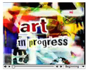 Art In Progess