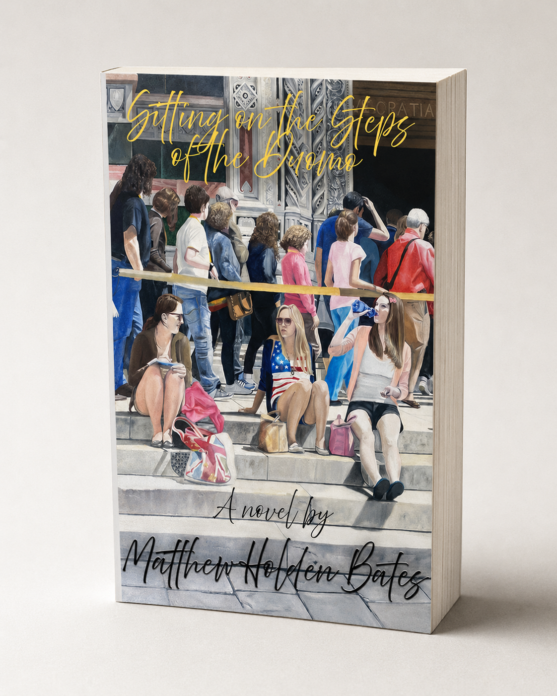 Sitting on the Steps of the Duomo novel cover by Matthew Holden Bates